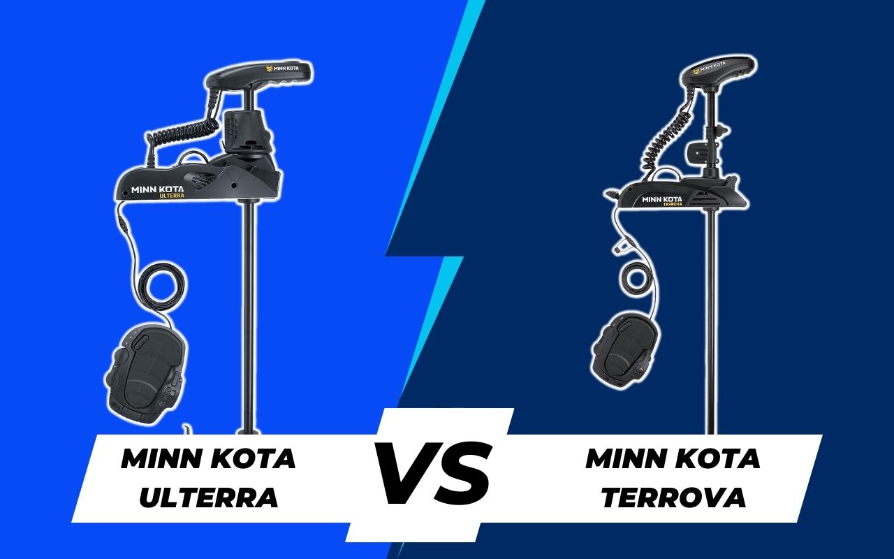 Minn Kota Terrova vs Ulterra [Which Should You Buy]